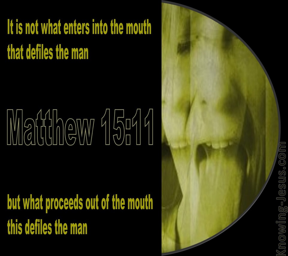 Matthew 15:11 What Defiles a Man (green)